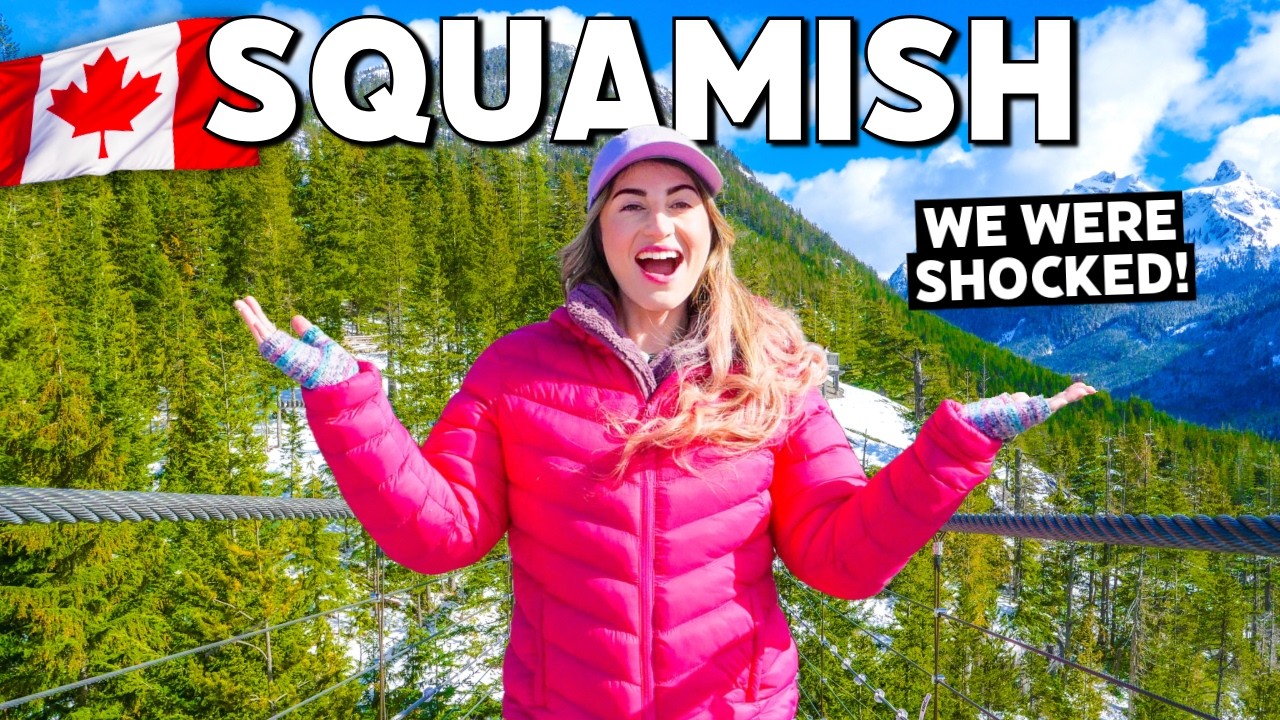 Best Things to Do in Squamish, BC 🇨🇦 (We Didn’t Expect This!)
