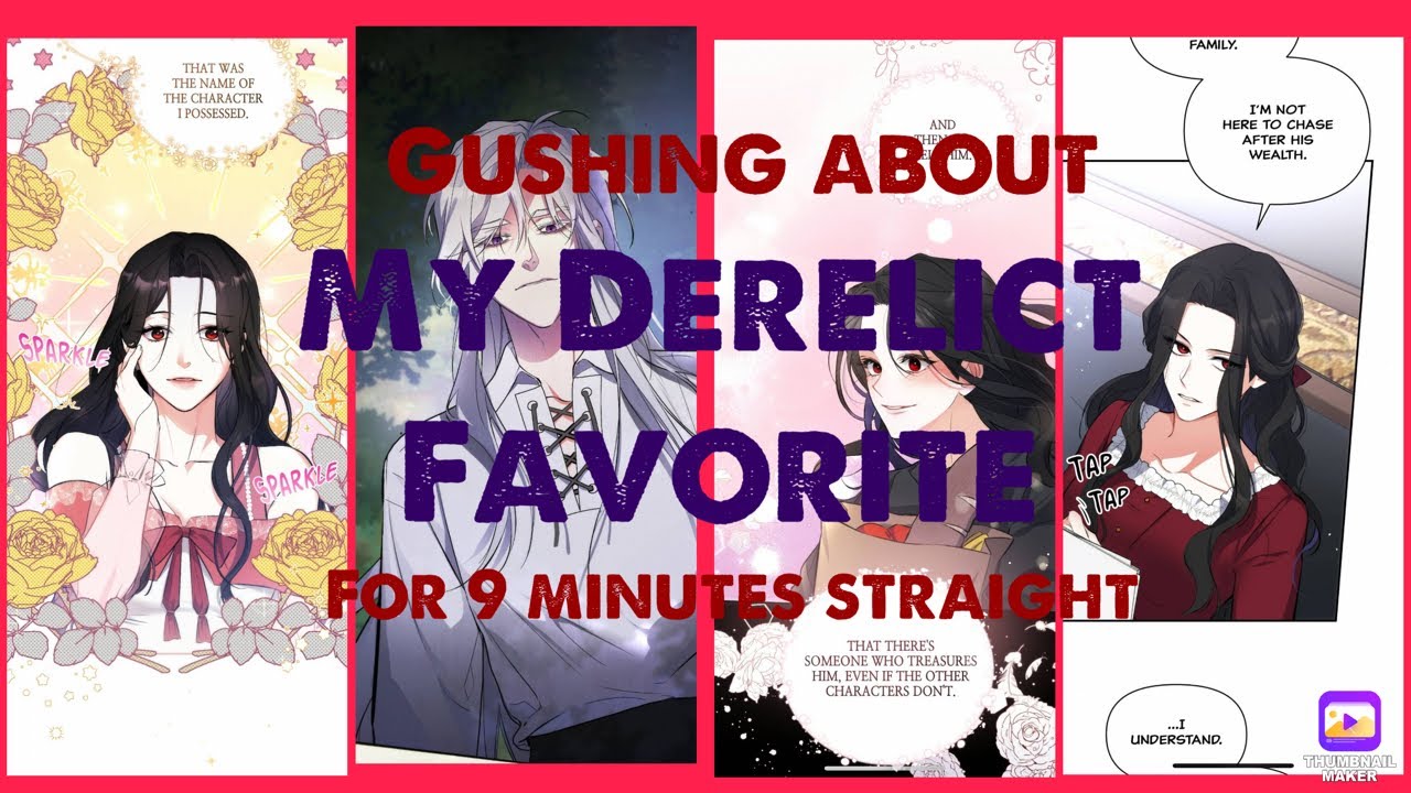 Gushing about FOR MY DERELICT FAVORITE fir 9 minuets straight: A