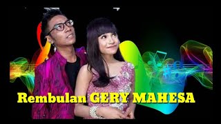 Rembulan Gerry Mahesa Terbaru 2019