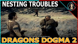 Nesting Troubles   Dragons Dogma 2 Walkthrough