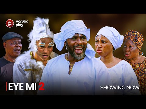 EYE MI PART 2- Latest 2024 Yoruba Romantic Drama starring Yetunde Barnabas, Toyin Alausa