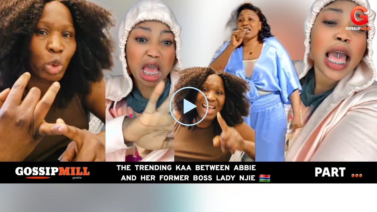 The Peace-Making Between Abbie And lady Njie 