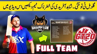 Brampton Wolves Full Team Squad || Global T20 Canada League 2019 || AwanZaada Tech