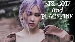 BTS, GOT7 and BLACKPINK playlist