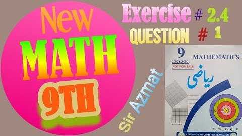9th class mathematics unit #2 exercise #2.4 question #1 solved by Rana Azmat Mahmood.
