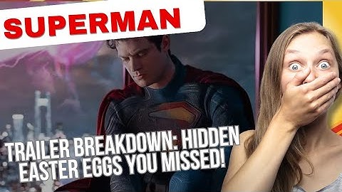 Superman Trailer Breakdown: Hidden Easter Eggs You Missed! 🦸‍♂️ | DC Universe Secrets Revealed