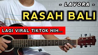 RASAH BALI - LAVORA ( TUTORIAL GITAR ) Chord Gampang