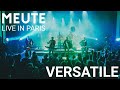 Meute  versatile live in paris