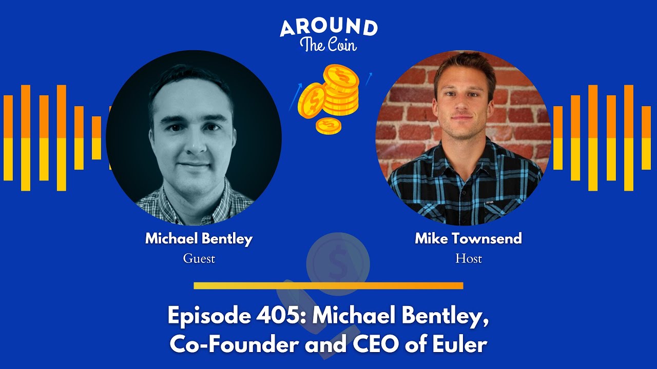 Episode 405: Michael Bentley, Co-Founder and CEO of Euler