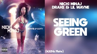 Nicki Minaj, Drake, Lil Wayne - Seeing Green (432Hz)