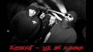 Scissorfight - Lick and a Promise