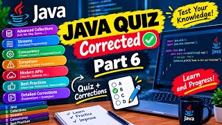 🔥 Java Quiz—50 Questions with Answers| Advanced Collections,Streams,Concurrency & Modern APIs|Part 6