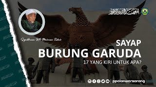 MBAH MOEN: SAYAP BURUNG GARUDA, 17 YANG KIRI UNTUK APA?