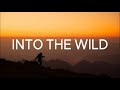 Into the Wild – An Indie/Folk/Pop Playlist | Exploring the Great Outdoors | Acoustic Folk Music