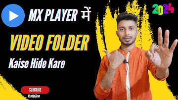 MX Player Me Video Kaise Hide kare | How to Hide MX Player Video Folder in Android | PradipZone