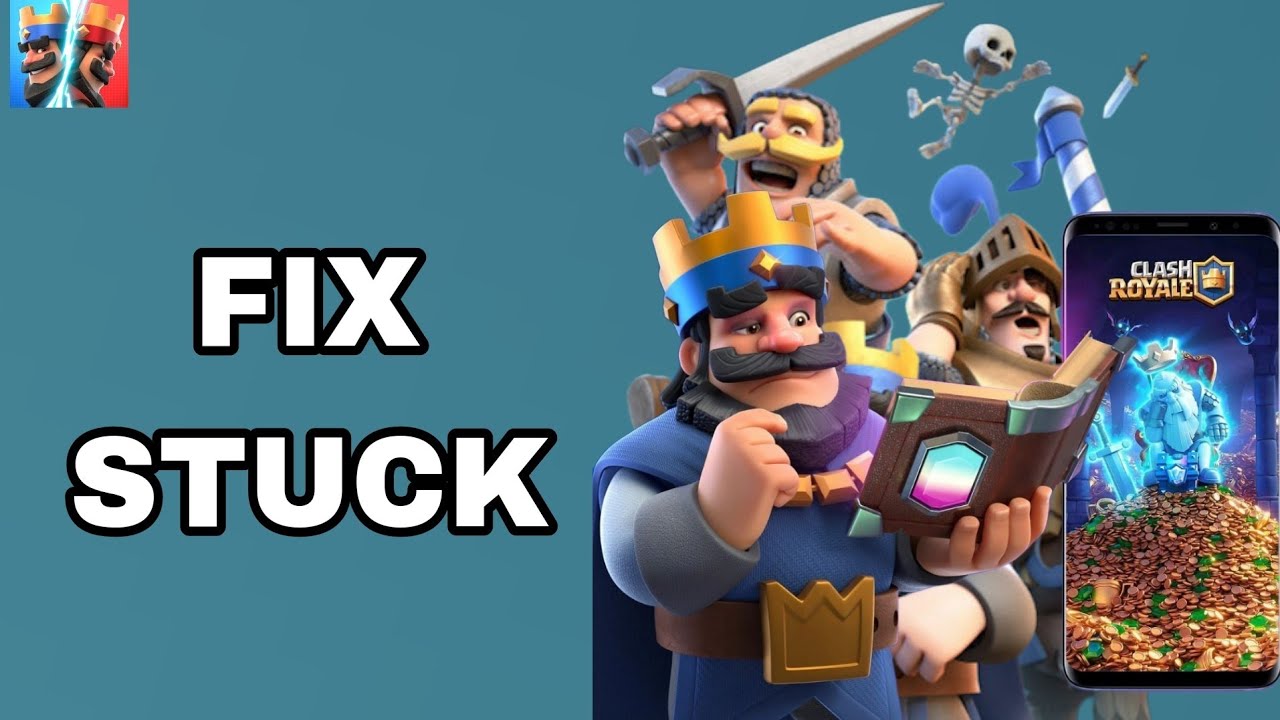 How To Fix And Solve Stuck On Clash Royale App | Final Solution - YouTube