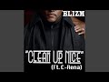 Clean Up Nice Feat C Rena mp3