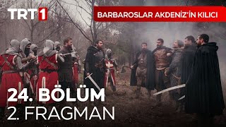 Barbaroslar Akdenizin Kılıcı 24. Bölüm 2. Fragmanı