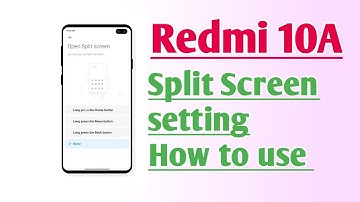 Redmi 10A Split Screen setting How to use