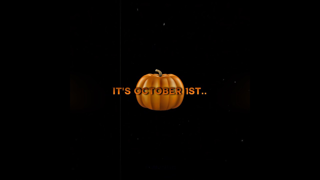 OCTOBER EDIT 🎃🍁 