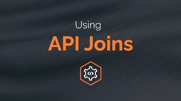 Using API Joins