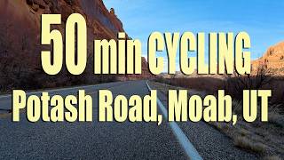 50 Min Cycling Workout | Potash Road Moab UT | Sunrise Canyon Ride (POV)