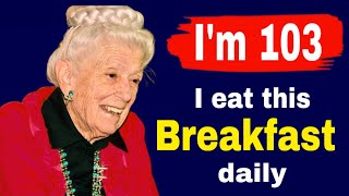 I'm 103 \& still Energetic | I eat this Breakfast daily and here’s my longevity Secrets !