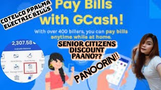 SENIOR CITIZENS DISCOUNT IN GCASH ELECTRIC BILLS PAYMENT/PAANO MALAMAN AT MAG APPLY/DAHLEII GIRL