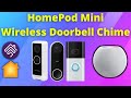 Wireless doorbell chime for UniFi, Ring and Nest doorbells using HomePod Mini & HomeBridge