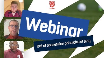 Webinar | How to use the out of possession principles of play