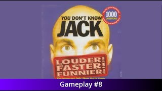 YOU DON'T KNOW JACK L!F!F! - Gameplay #8 (15 Question Game) by Stuartnobi Starson 120 views 8 months ago 23 minutes