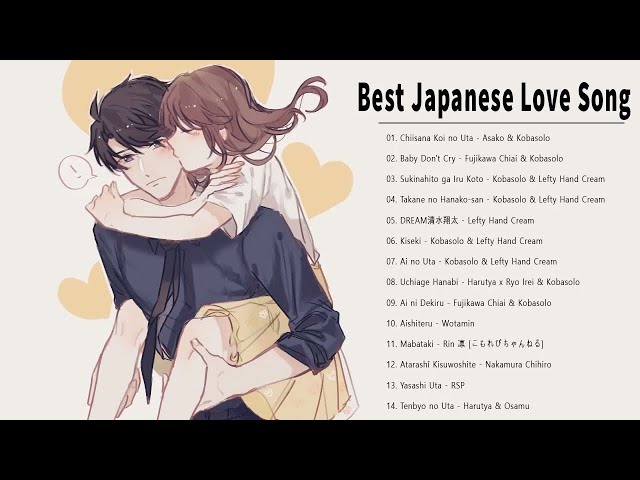 Beauty Japanese Love Song 2023 Full - Best JAPAN Songs Of All Time ♥ ~ Beautiful & Relaxing class=