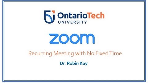Zoom - Recurring Meeting - No Fixed Time