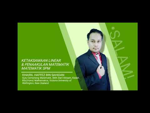 Ketaksamaan Linear SPM (Rakaman Live GPSbestari)