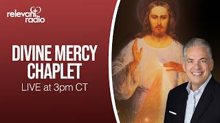 Divine Mercy Chaplet - 3PM CT | Apr. 22, 2026