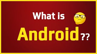What is Android?