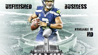 'Unfinished Business' Seattle Seahawks (2013) - Chapters 19 & 20