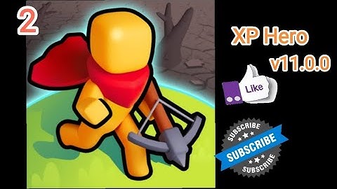 Xp Hero v11.0.0 Gameplay Walkthrough Part 2