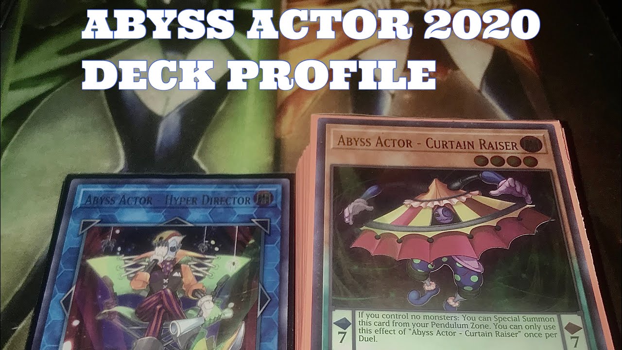 Abyss Actor Deck Profile 2020