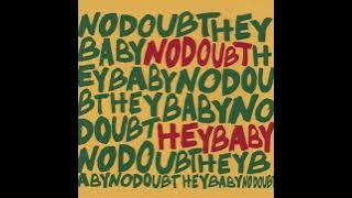 No Doubt - Hey Baby ( Instrumental)