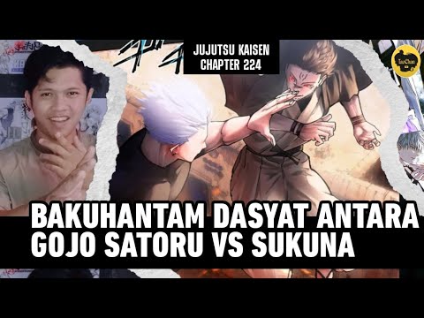 BAKUHANTAM DASYAT ANTARA GOJO SATORU VS SUKUNA || REVIEW JUJUTSU KAISEN CHAPTER 224 - youtube