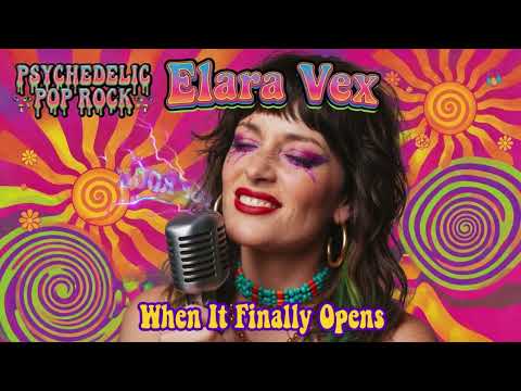 Elara Vex - Psychedelic Pop Rock 70s — When It Finally Opens | Analog Female Vocal Journey