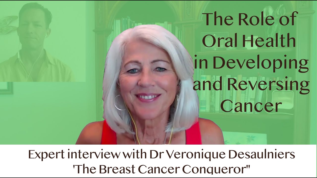 The Role of Oral Health in Developing and Reversing Cancer