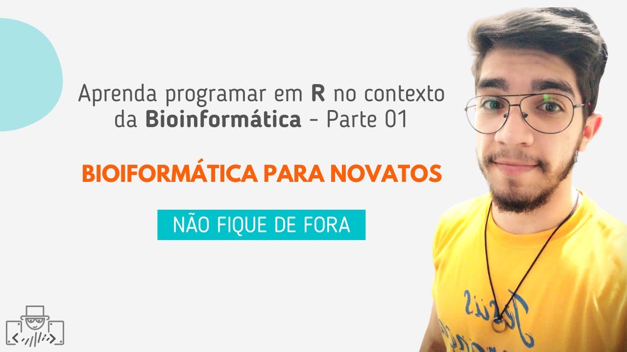 CURSOS DE PROGRAMAÇÃO EM R: aplicados em bioinformática