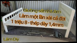 Giường sắt nhà làm, làm 1 lần xài cả đời.