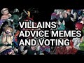 VILLAINS&#39; ADVICE MEMES AND VOTING!!