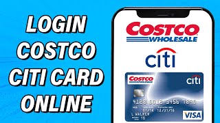 How To Login Costco Citi Card Account Online 2023 | Sign In To Costco Anywhere Visa Card by Citi