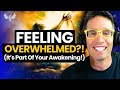 Feeling Overwhelmed 3 Signs It S A 5D UPGRADE Live Energy Reboot Michael Sandler Feeling Overwhelmed 3 Signs It S A 5D UPGRADE Live Energy Reboot Michael Sandler