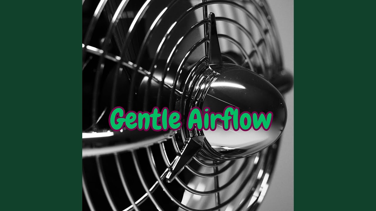 Rustling Wind and Oscillating Fan Harmony