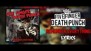 Five Finger Death Punch - Remember Everything (Lyric Video) (HQ)